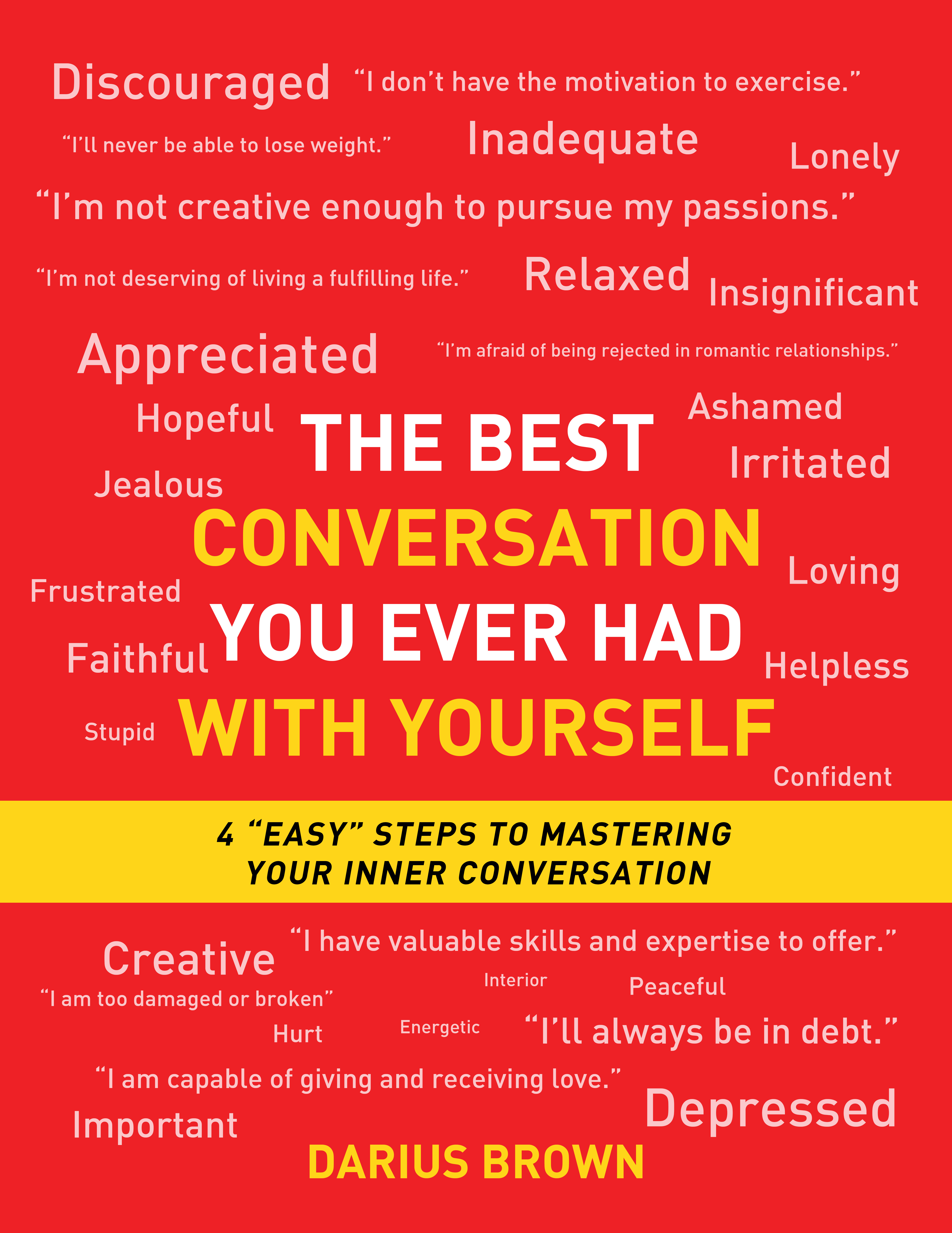 The Best Conversation You Ever Had With Yourself — the 4A Process