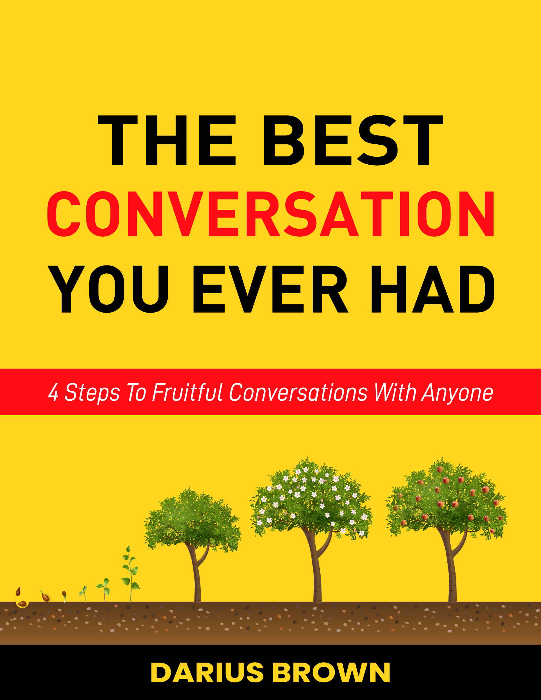 The Best Conversation You Ever Had — the REAP Method