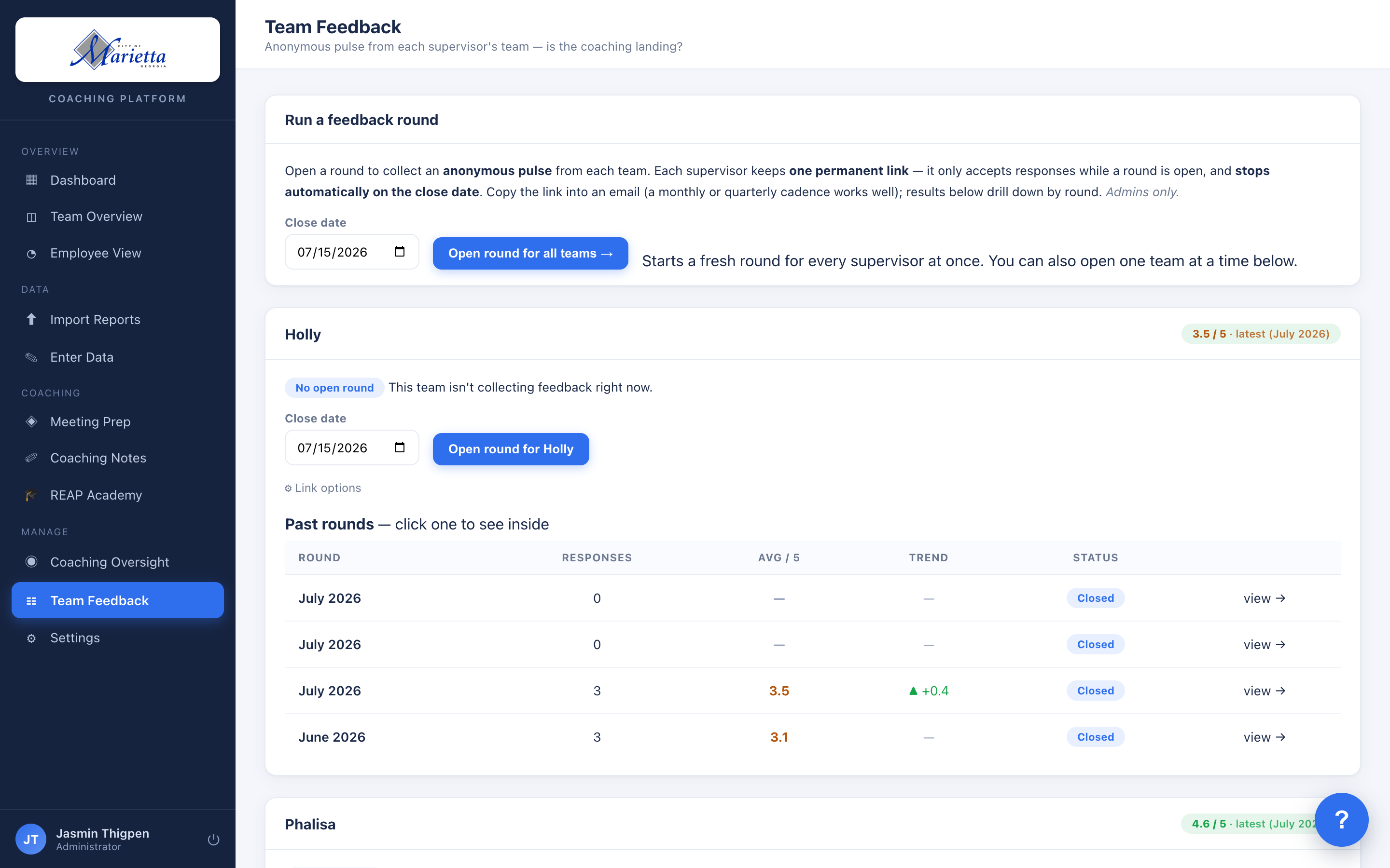 Team feedback: an anonymous monthly pulse showing whether the team feels coached
